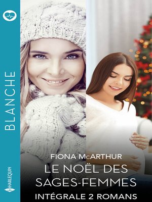 cover image of Intégrale "Le Noël des sages-femmes"